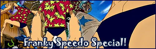 Franky Speedo Special