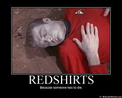 633561615687263530 RedshirtsBecausesomeonehastodieStarTrekDemotivator